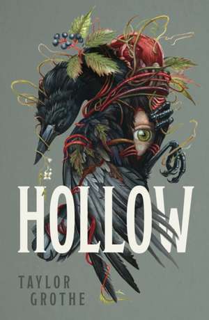 Hollow de Taylor Grothe