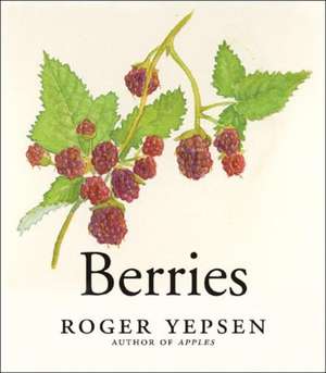 Berries de Roger Yepsen