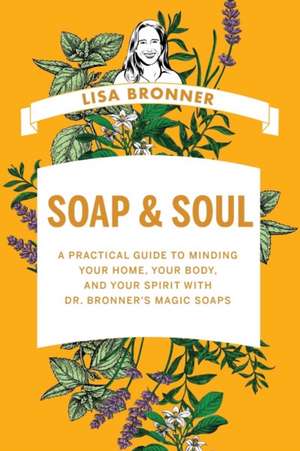 Soap & Soul de Lisa Bronner