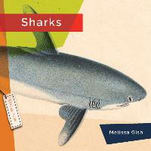 Sharks de Melissa Gish