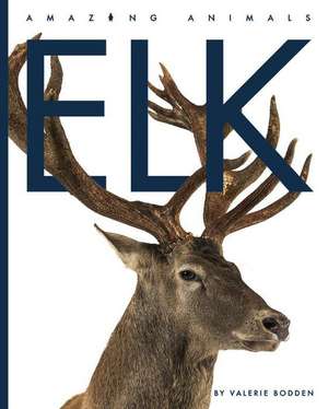 Elk de Valerie Bodden