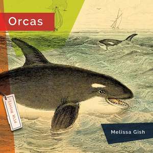 Orcas de Melissa Gish