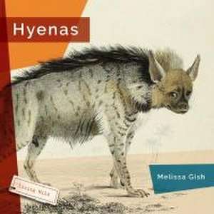 Hyenas de Melissa Gish