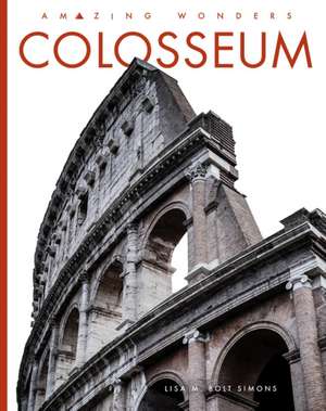 Colosseum de Lisa M Bolt Simons