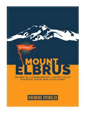 Mount Elbrus de Kremena Spengler