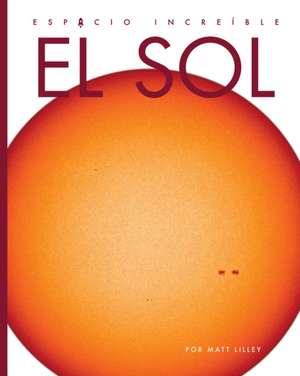El Sol de Matt Lilley
