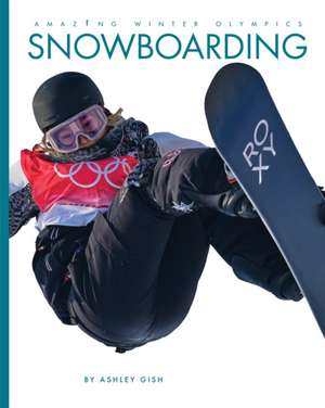 Gish, A: Snowboarding