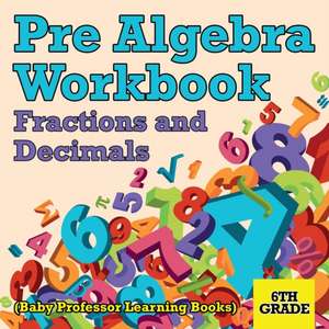 Pre Algebra Workbook 6th Grade de Baby