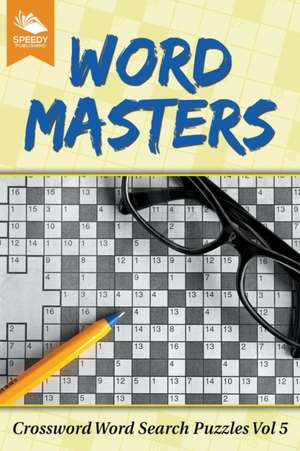Word Masters de Speedy Publishing Llc