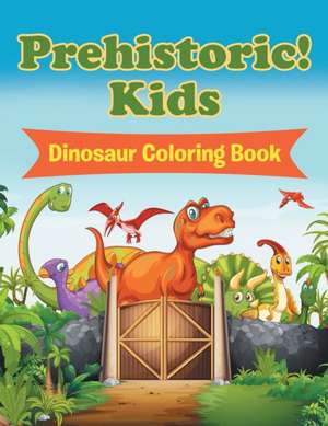 Prehistoric! Kids de Jupiter Kids