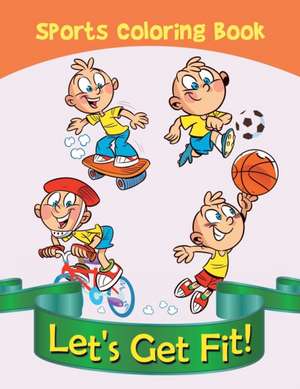 Let's Get Fit! de Jupiter Kids