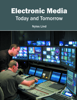 Electronic Media de Nyles Lind