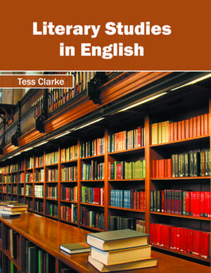 Literary Studies in English de Tess Clarke