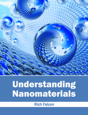 Understanding Nanomaterials de Rich Falcon