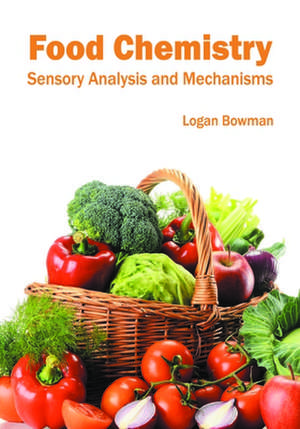 Food Chemistry de Logan Bowman