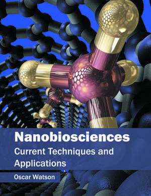 Nanobiosciences de Oscar Watson