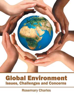 Global Environment de Rosemary Charles