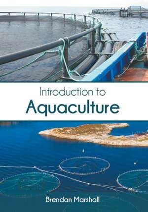 Introduction to Aquaculture de Brendan Marshall