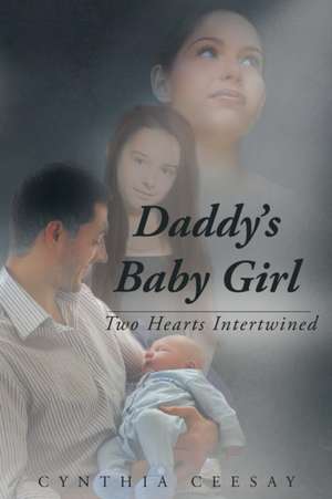 Daddy's Baby Girl de Cynthia Ceesay