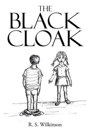 The Black Cloak de R. S. Wilkinson