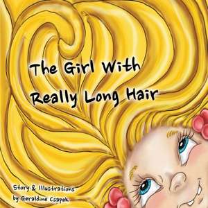 The Girl with Really Long Hair de Geraldine Csapek