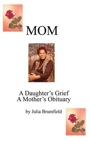 Mom de Julia Brumfield