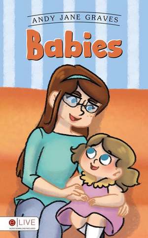 Babies de Andy Jane Graves