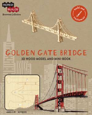 IncrediBuilds Monument Collection: Golden Gate Bridge de Insight Editions