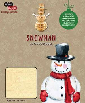 Incredibuilds: IncrediBuilds Holiday Collection: Snowman de Incredibuilds