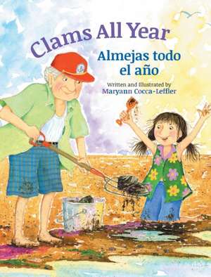 Clams All Year / Almejas todo el año de Maryann Cocca-Leffler