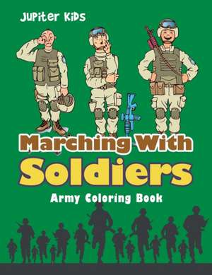 Marching With Soldiers de Jupiter Kids