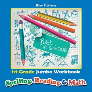 1st Grade Jumbo Workbook | Spelling, Reading & Math de Baby