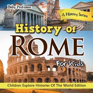 History Of Rome For Kids de Baby