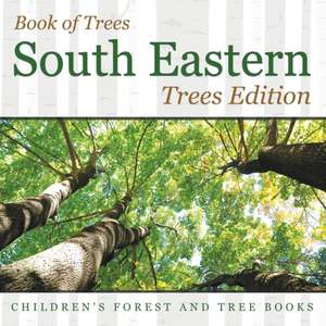 Book of Trees |South Eastern Trees Edition | Children's Forest and Tree Books de Baby