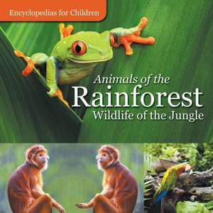 Animals of the Rainforest | Wildlife of the Jungle | Encyclopedias for Children de Baby