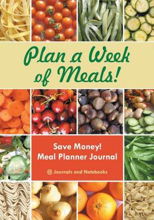 Plan a Week of Meals! Save Money! Meal Planner Journal de @Journals Notebooks