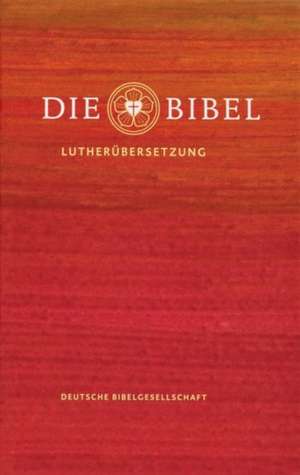 Die Bibel (Hardcover) de Martin Luther