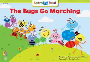 The Bugs Go Marching de Rozanne Williams