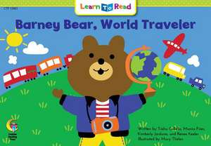 Barney Bear, World Traveler de Trisha Callella