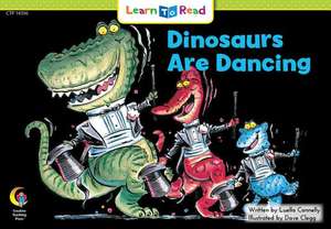 Dinosaurs Are Dancing de Luella Connelly