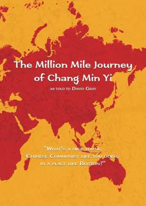 The Million Mile Journey of Chang Min Yi de David Gray