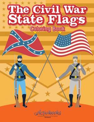 The Civil War State Flags Coloring Book de Activibooks