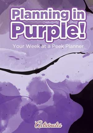 Planning in Purple! Your Week at a Peek Planner de Activinotes