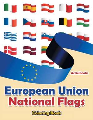 European Union National Flags Coloring Book de Activibooks