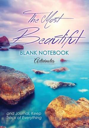 The Most Beautiful Blank Notebook and Journal, Keep Track of Everything de Activinotes