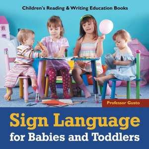 Sign Language for Babies and Toddlers de Gusto