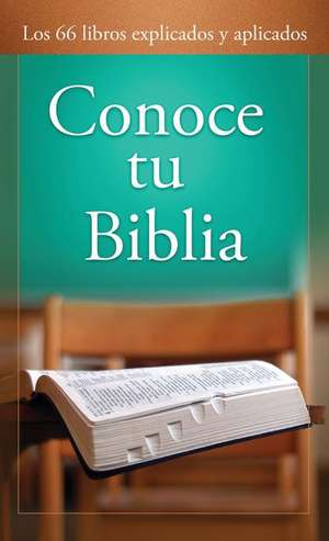 Conoce Tu Biblia de Paul Kent