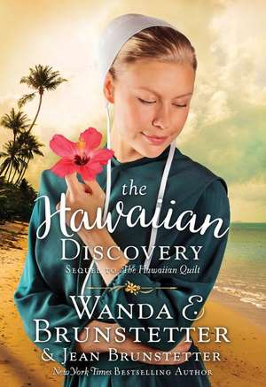 The Hawaiian Discovery de Wanda E. Brunstetter