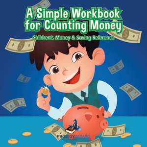 A Simple Workbook for Counting Money I Children's Money & Saving Reference de Prodigy Wizard