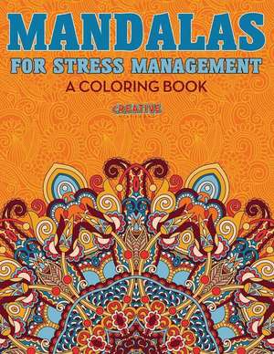 Mandalas for Stress Management: A Coloring Book de Creative Playbooks